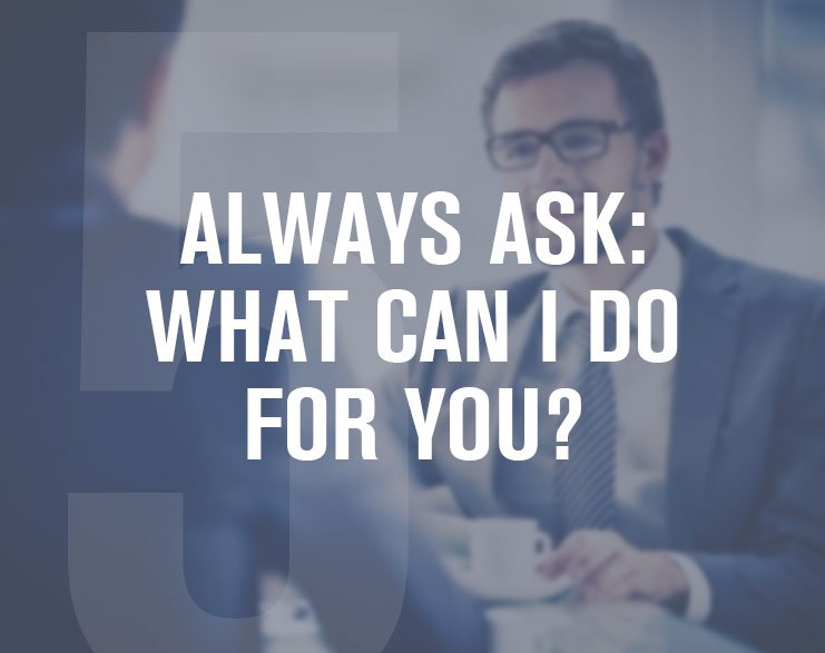 5-Always-Ask-What-can-I-do-For-You