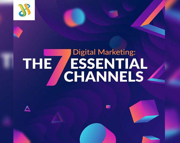 You are currently viewing Digital Marketing: The 7 Essential Channels