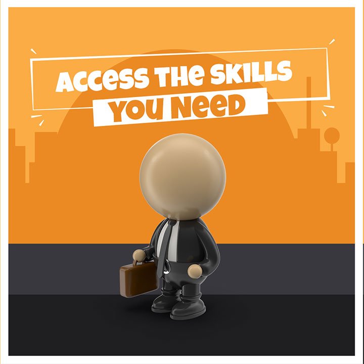 Access The Skills You Need