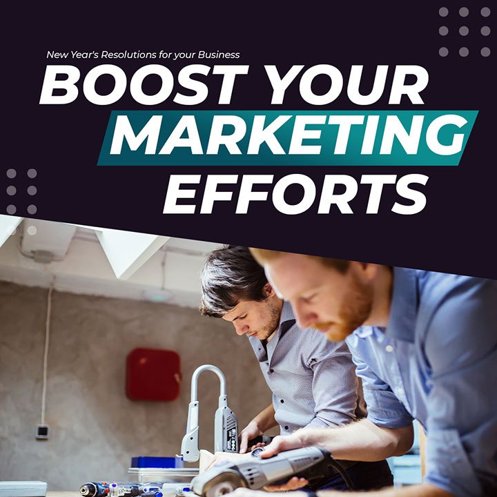 Boost Your Marketing Efforts