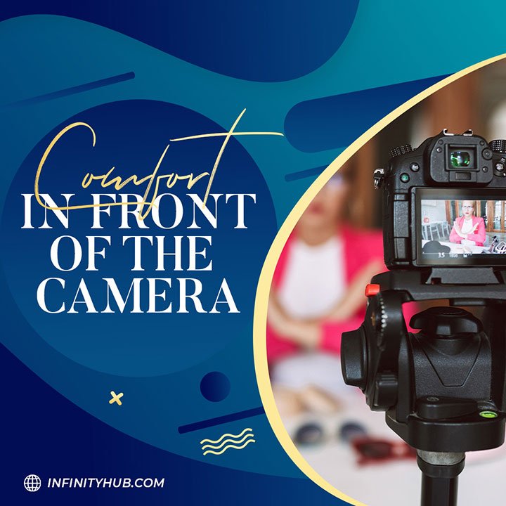 Comfort In Front Of The Camera