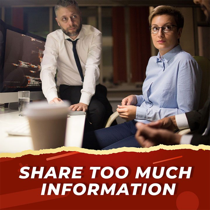 Share Too Much Information